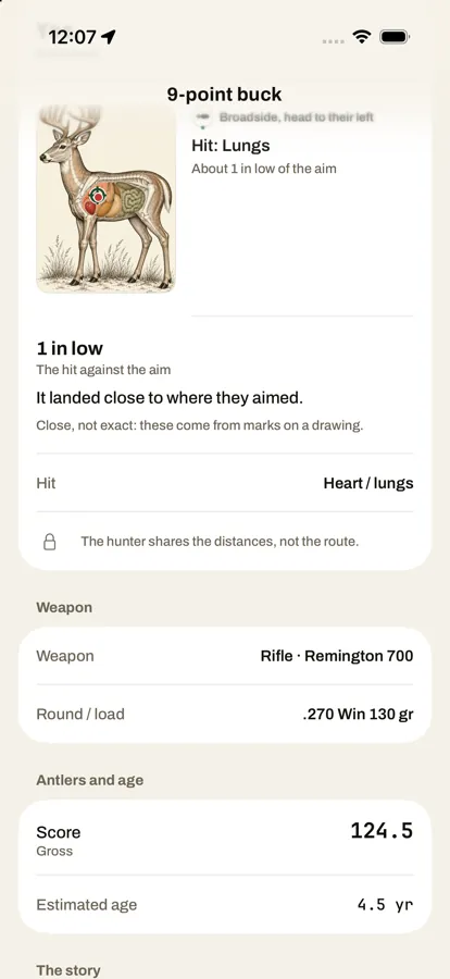 A 9-point buck: the hit on the lungs about an inch low of the aim, the weapon and round, antler score and estimated age